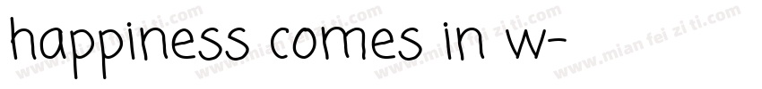 happiness comes in w字体转换